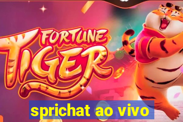 sprichat ao vivo